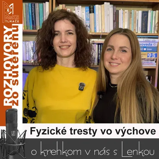 Fyzické tresty vo výchove (RzS E51, Lucia Kúdelová, Lenka Valentíniová)