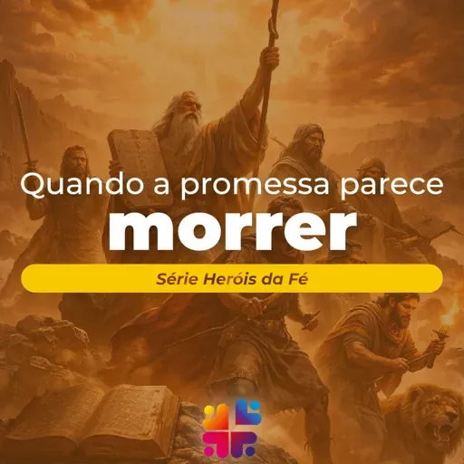 Mensagem de 08/03/2026 - Franchesco Carlosso - Quando a Promessa Parece Morrer