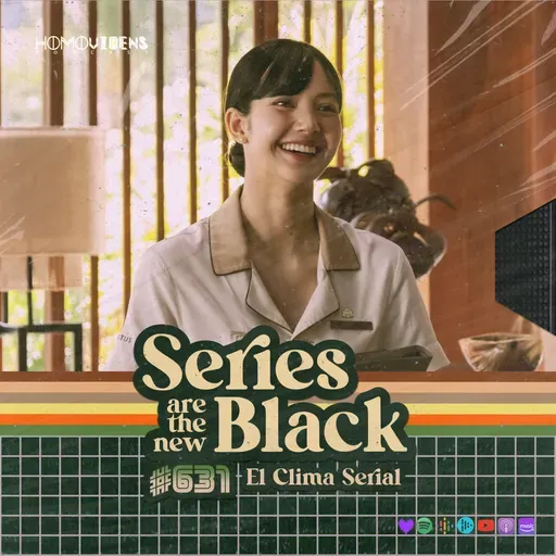 S6 Ep31: El Clima Serial: '6 Series Para Ver En Verano'25'