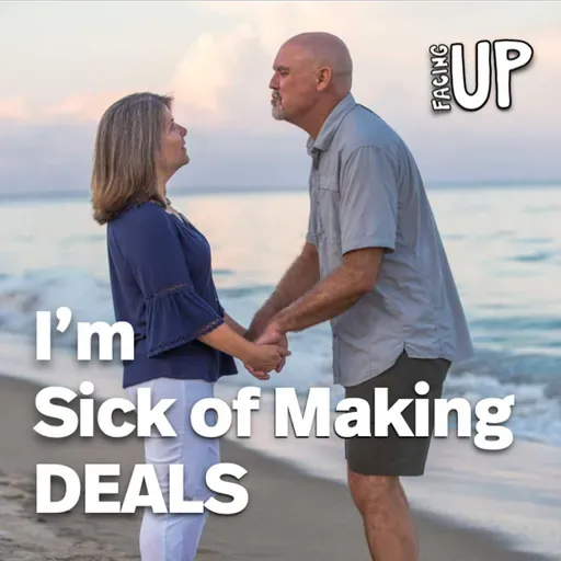 I'm Sick of Making Deals