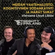 Mightyn uudet vaatteet, kognitiivinen sodankäynti ja märät sukat - Vieraana Lloyd Libiso