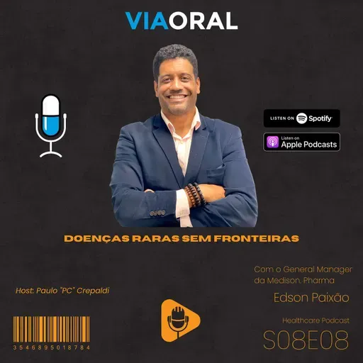 Doenças Raras sem fronteiras com Edson Paixão