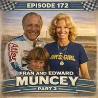Episode 172: Fran and Edward Muncey, Part 2
