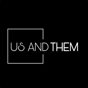Us and Them