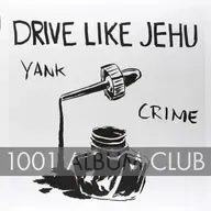 771 Drive Like Jehu - Yank Crime