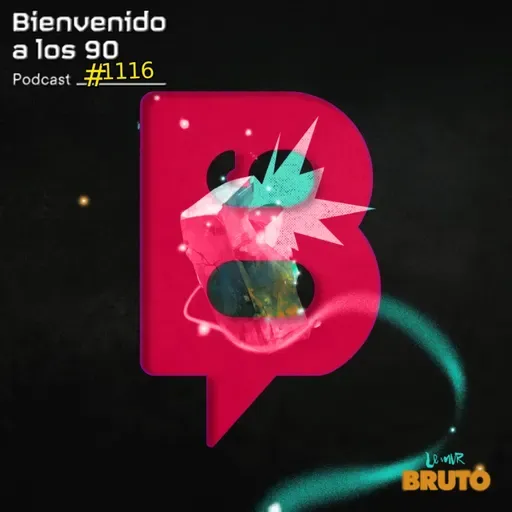 1116 - Le Mur presentan 'BRUTO'