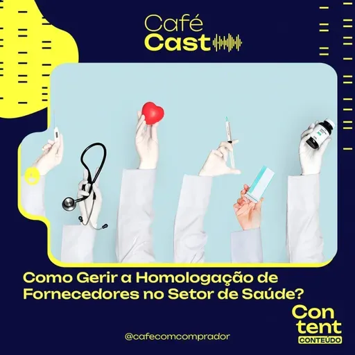 Como Gerir a Homologação de Fornecedores no Setor de Saúde?