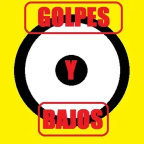 Golpes y Bajos