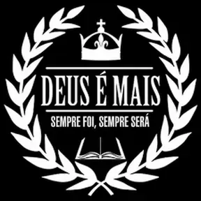 DEUS É MAIS