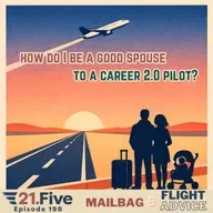 198. What Does "Stay Flexible" Actually Mean for Pilot Spouses?