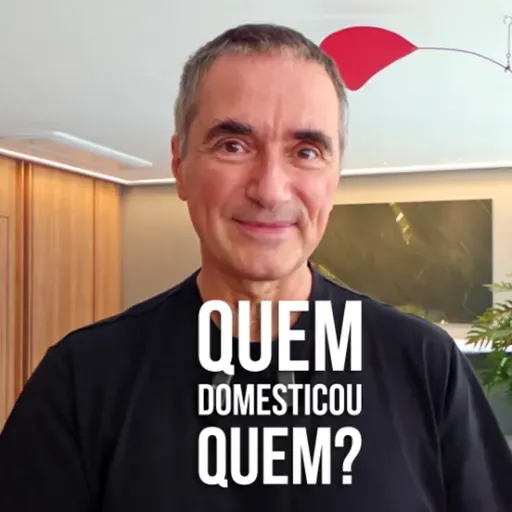quem domesticou quem?