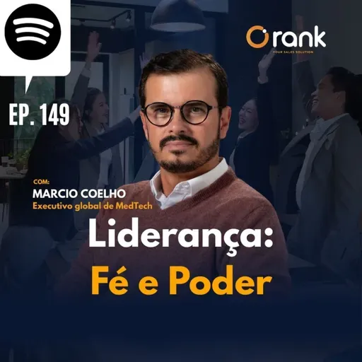 #149 LIDERANÇA: FÉ E PODER