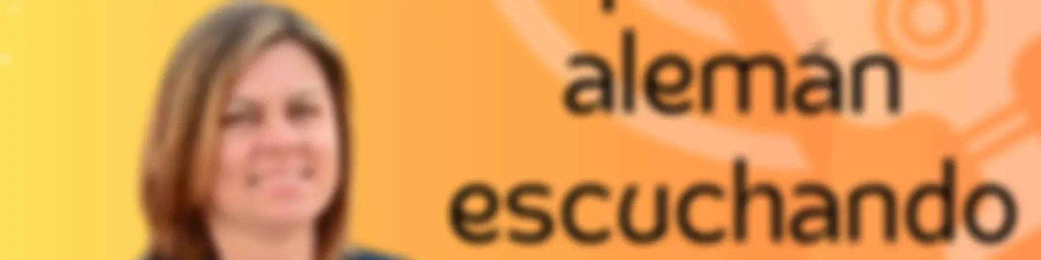 Aprende alemán escuchando