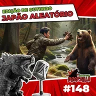 Dropzilla #148 - Japão Aleatório - Edição de Outubro