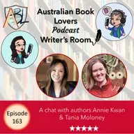 Writer's Room with Annie Kwan and Tania Moloney