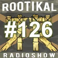 Rootikal Radioshow #126 - 28th November 2025