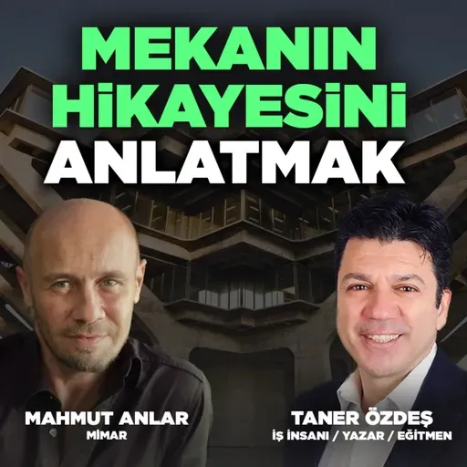 "Her Mekanın Kokusu Vardır" Ünlü Mimar Motivasyonunu Nereden Alıyor? | Mahmut Anlar