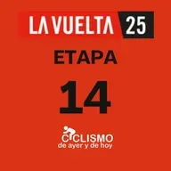 Vuelta a España 2025 - Etapa 14 - Ciclismo de Ayer y de Hoy