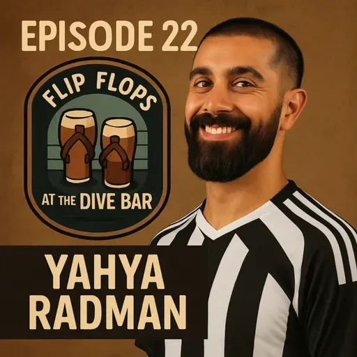 Episode 22 - Yahya Radman