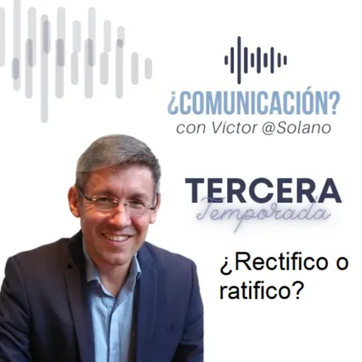 #VANGUARDIA - ¿Rectifico o ratifico?