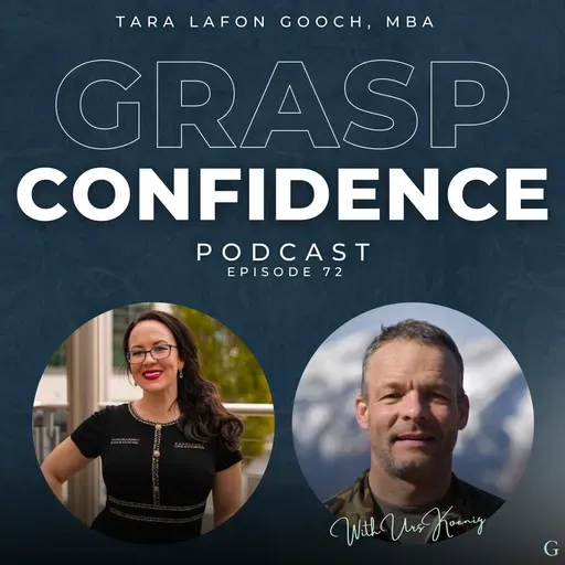 #72: Leading with Confidence Through Radical Humility: The Overlooked Leadership Superpower With Dr. Urs Koenig