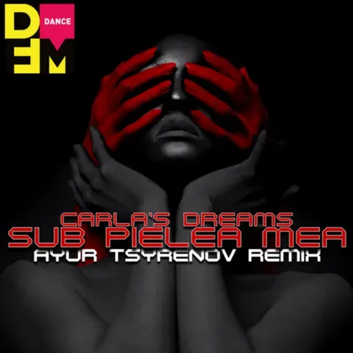 Carla's Dreams — Sub pielea mea (Ayur Tsyrenov DFM remix)