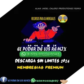 EL PODR DE LOS REMIX