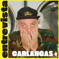 Entrevista con Carlangas