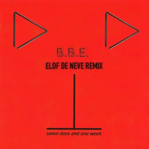 <PREVIEW> BBE featuring Zoexenia - Seven Days And One Week (Elof de Neve Remix) (radio edit)