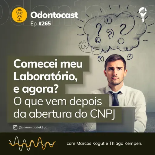 Episódio 265 -Comecei meu Laboratório, e agora?