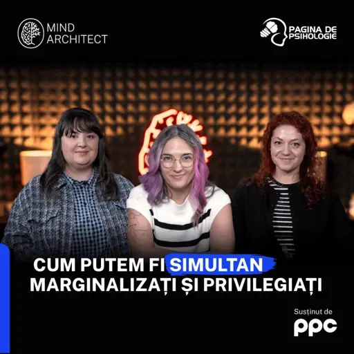 Identități și Privilegiu în relații: cum navigăm diferențele fără să fugim de ele #S14E10