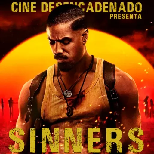 04x20 Los Pecadores (Sinners, 2025)