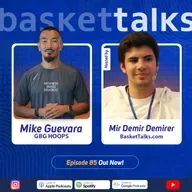 85 / Mike Guevara - NBA Performance Coach / GBG Hoops