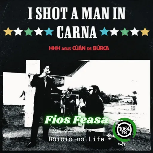 I Shot a Man in Carna - Cúán de Búrca