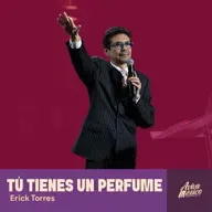 Tú Tienes un Perfume