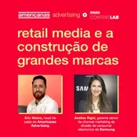 Advertising trends #3 | Retail media e a construção de grandes marcas