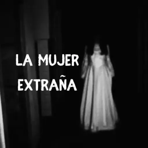 La Mujer extraña