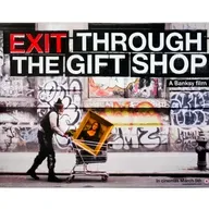EXIT THROUGH THE GIFT SHOP (2010)