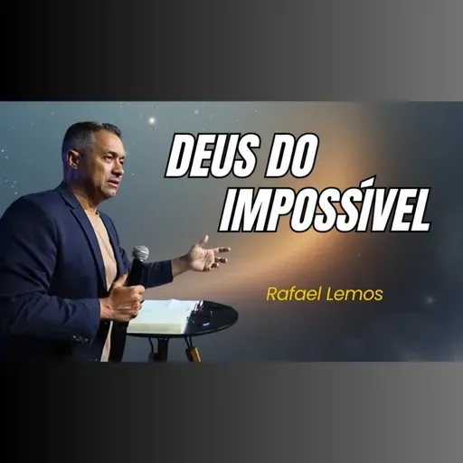 Deus do IMPOSSÍVEL