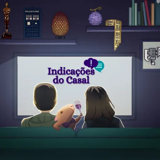 Indicações do Casal #16 | Estômago e Slay The Spire