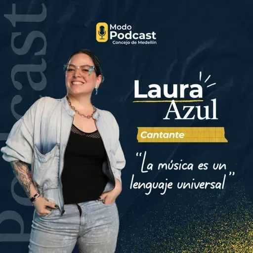 "La música es un lenguaje universal" Laura Azul