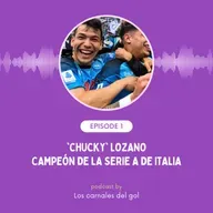 Lozano y Napoli ganan el Scudetto