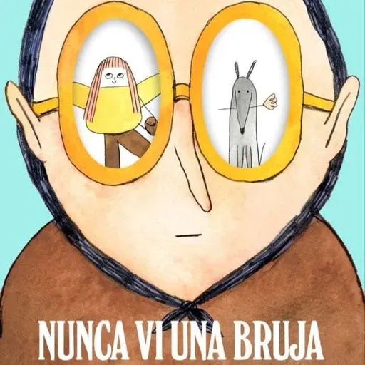 Yo Nunca vi una Bruja