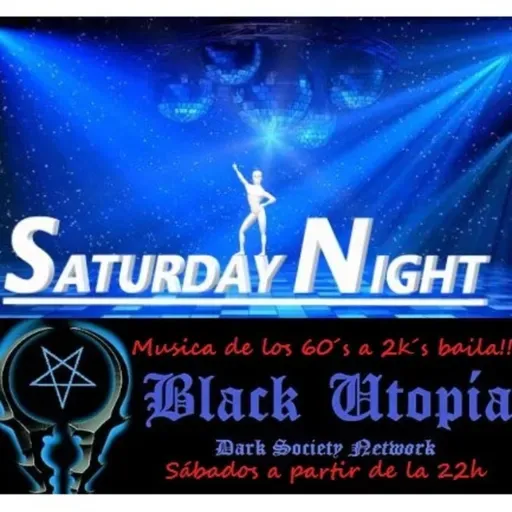 SATURDAY NIGHT 17th Session en BLACK UTOPÍA RADIO