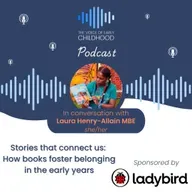 Stories that connect us: How books foster belonging in the early years