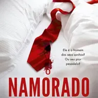 O Namorado - Capítulo 23 a 25 - Narradora: Jéssica Moraes