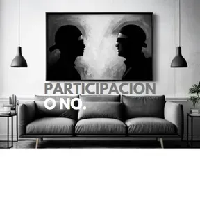 Participacion o no.