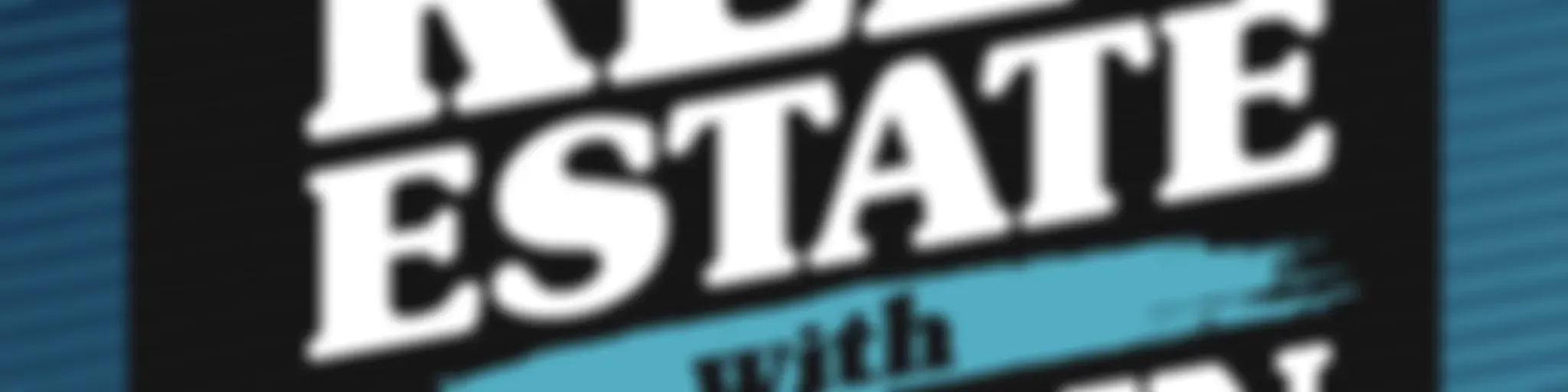 "Reel" Estate with Austin