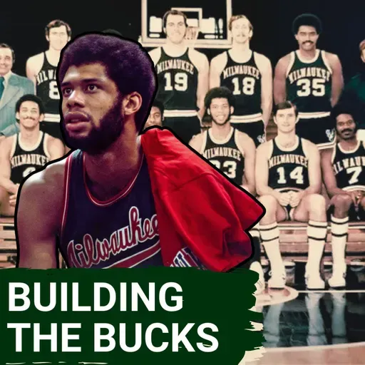 Building the Bucks:  The Journey From Expansion Team to NBA Champions