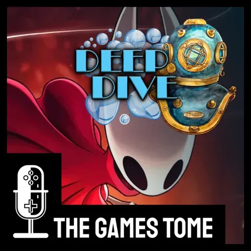 Deep Dive #022 - Hollow Knight: Silksong
